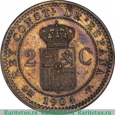 Реверс монеты 2 сентимо (centimos) 1904 года   Испания
