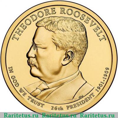 1 доллар (dollar) 2013 года P Теодор Рузвельт США