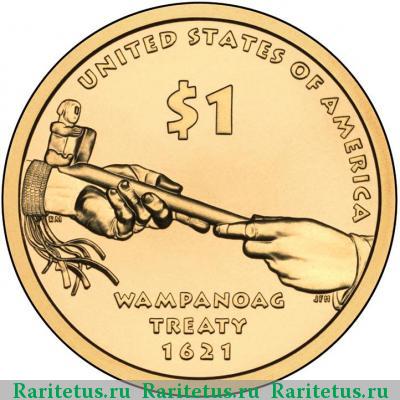Реверс монеты 1 доллар (dollar) 2011 года P договор с вампаноагами США