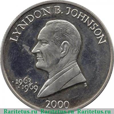Реверс монеты 5 долларов (dollars) 2000 года  Линдон Джонсон Либерия