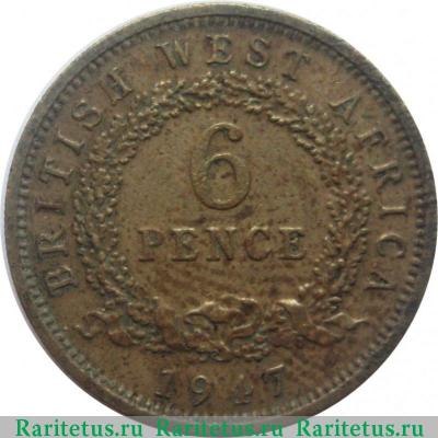 Реверс монеты 6 пенсов (pence) 1947 года   Британская Западная Африка