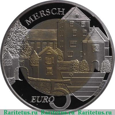 Реверс монеты 5 евро (euro) 2011 года  Мерш Люксембург proof