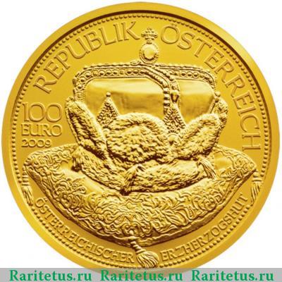 100 евро (euro) 2009 года  Корона эрцгерцогов Австрия proof