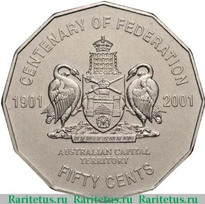 Реверс монеты 50 центов (cents) 2001 года  столичная территория Австралия