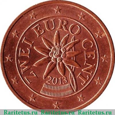2 евро цента (евроцента, euro cent) 2013 года  Австрия