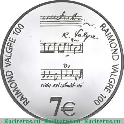 Реверс монеты 7 евро (euro) 2013 года  Раймонд Валгре Эстония proof