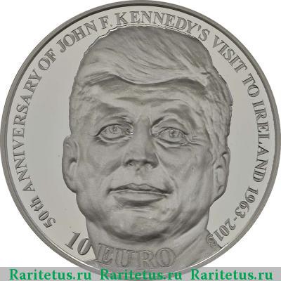 Реверс монеты 10 евро (euro) 2013 года  Кеннеди Ирландия proof