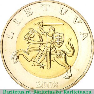 5 литов (litai) 2008 года  
