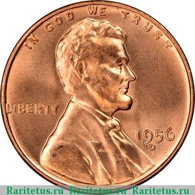 1 цент (cent) 1956 года D США США