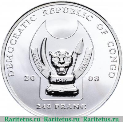 240 франков (francs) 2008 года  носорог Конго (ДРК) proof