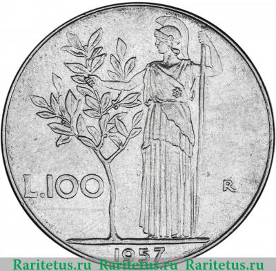 Реверс монеты 100 лир (lire) 1957 года   Италия