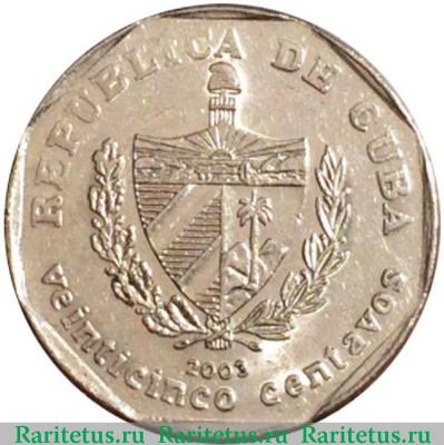 25 сентаво (centavos) 2003 года   Куба