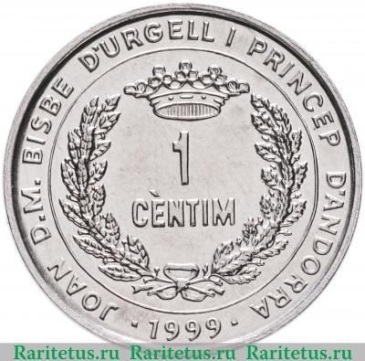 1 сантим (centim) 1999 года   Андорра
