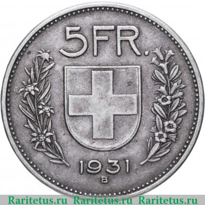 Реверс монеты 5 франков (francs) 1931 года   Швейцария