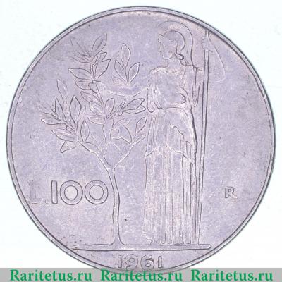 Реверс монеты 100 лир (lire) 1961 года   Италия