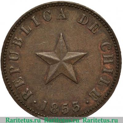 1 сентаво (centavo) 1853 года   Чили