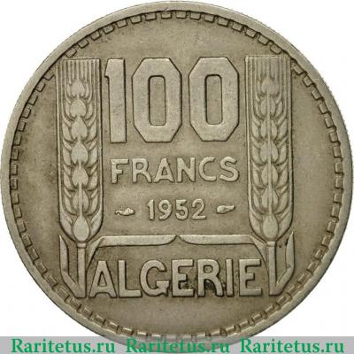 Реверс монеты 100 франков (francs) 1952 года   Алжир