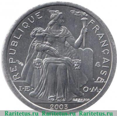 1 франк (franc) 2003 года   Французская Полинезия
