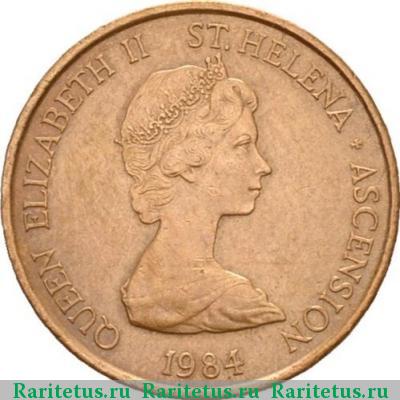 1 пенни (penny) 1984 года   Острова Святой Елены и Вознесения