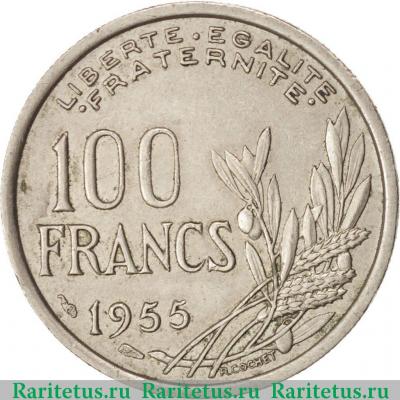 Реверс монеты 100 франков (francs) 1955 года   Франция