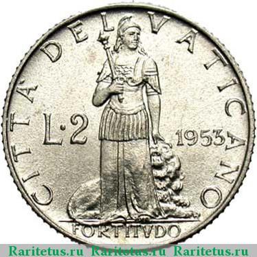 Реверс монеты 2 лиры (lire) 1953 года   Ватикан