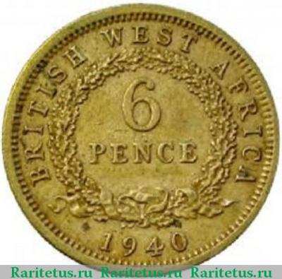 Реверс монеты 6 пенсов (pence) 1940 года   Британская Западная Африка