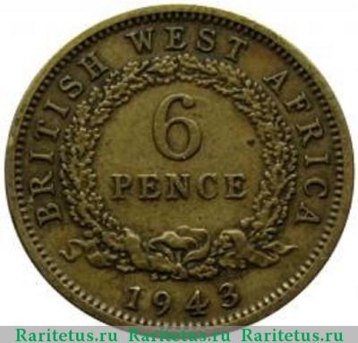 Реверс монеты 6 пенсов (pence) 1943 года   Британская Западная Африка
