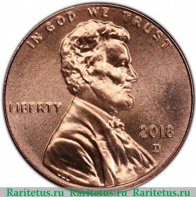 1 цент (cent) 2018 года D  США
