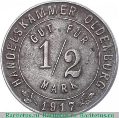 1/2 марки (mark) 1917 года   Ольденбург