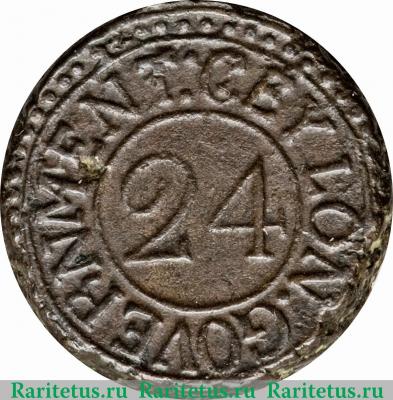 Реверс монеты 1/24 риксдоллара 1802 года   Цейлон